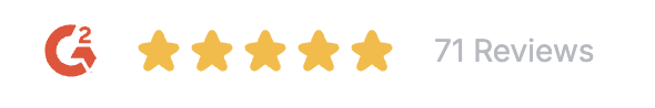 G2 - 5 stars - 71 Reviews