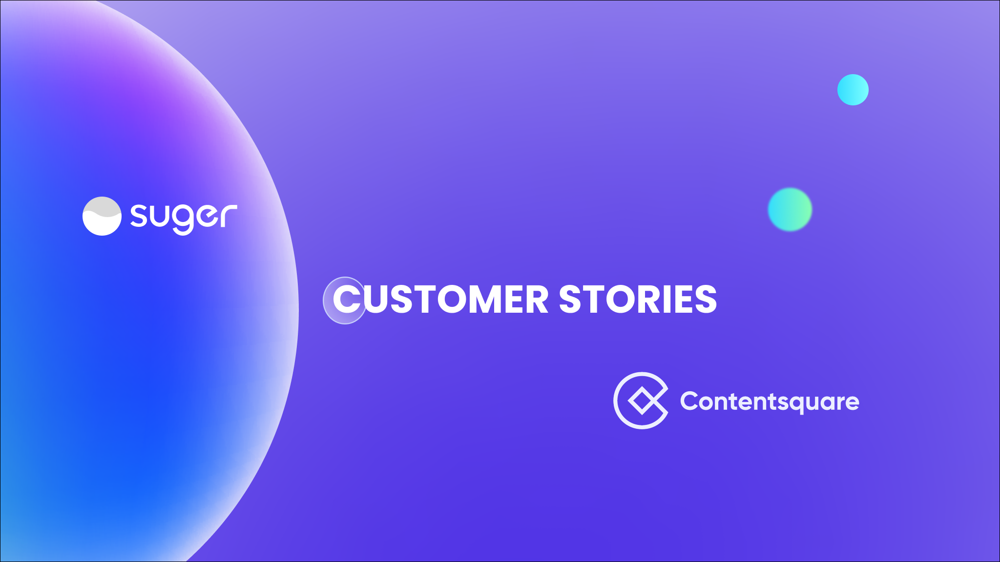 Empowering Purpose-driven Innovation: How Suger Helped Contentsquare Grow Partnerships Without Limits