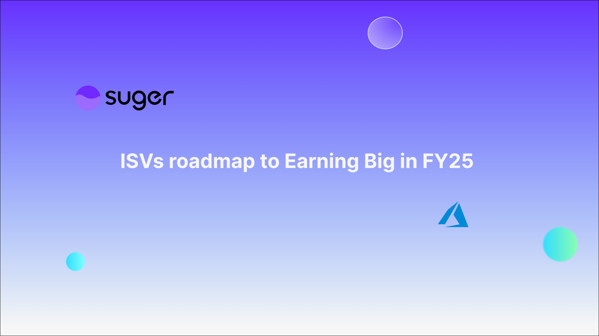 Unlock Up to $70K: ISVs roadmap to Earning Big in FY25