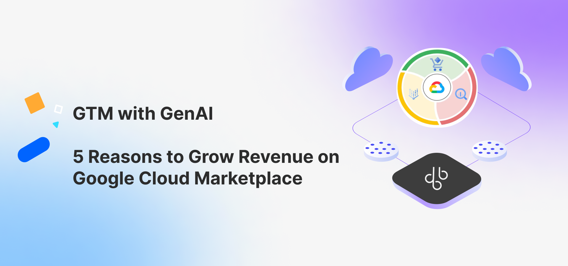 5 Reasons to Grow Revenue on Google Cloud Marketplace