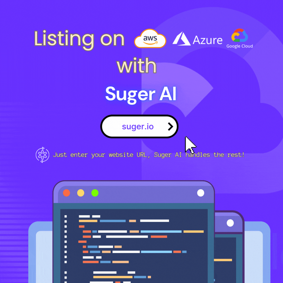 Meet Suger AI for Instant AWS, Azure, and GCP Marketplace Listings!