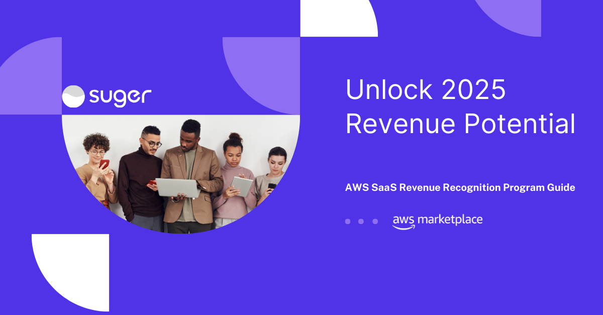 Unlock Revenue Potential: AWS SaaS Revenue Recognition Program