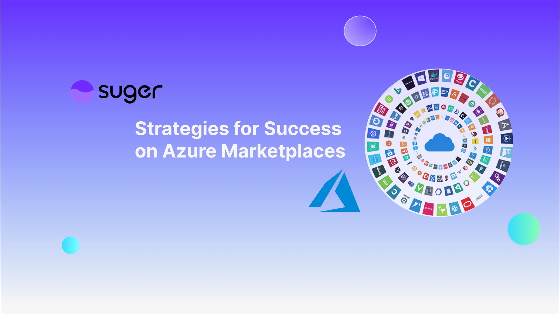Maximizing Product Visibility on Azure Marketplaces with Suger: Strategies for Success