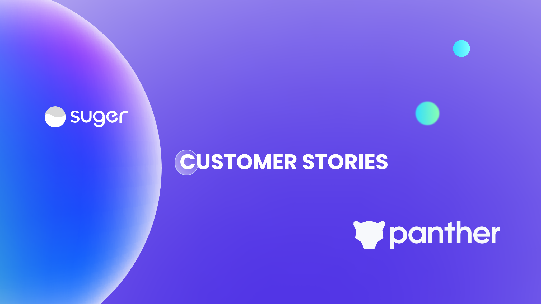 Building a Better Together Story with AWS, Panther's Journey with Suger