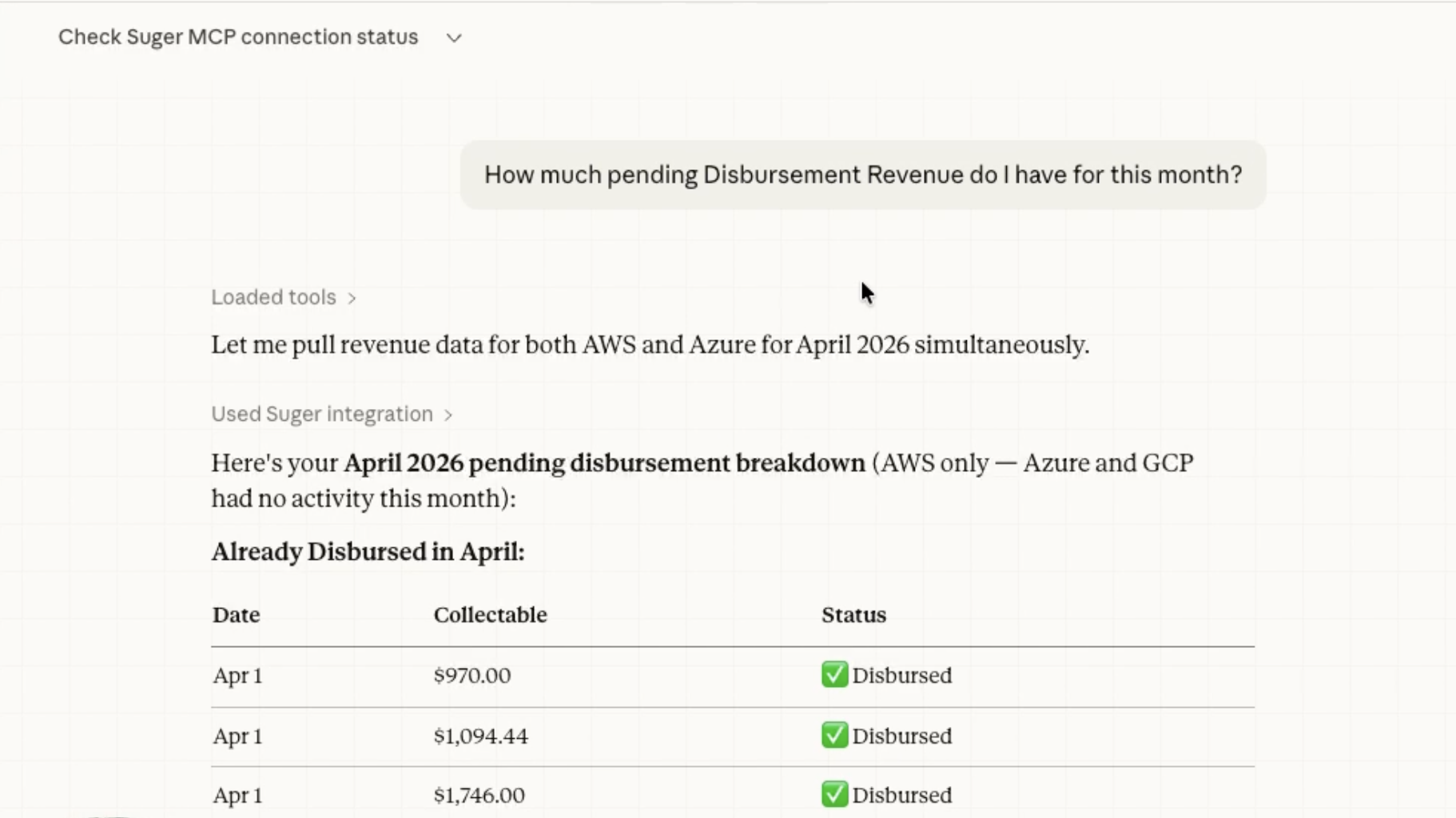 Suger MCP showing pending disbursement revenue queried in natural language across AWS and Azure for April 2026
